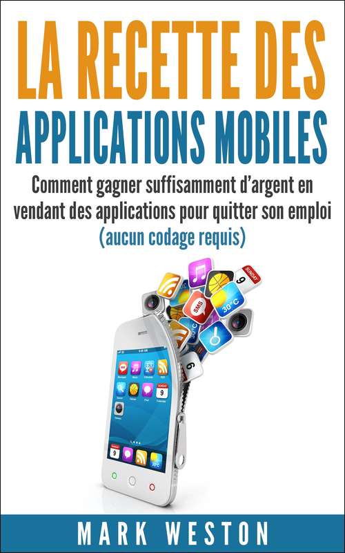 Book cover of La recette des applications mobiles