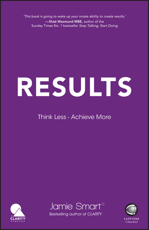 Book cover of Results: Think Less. Achieve More