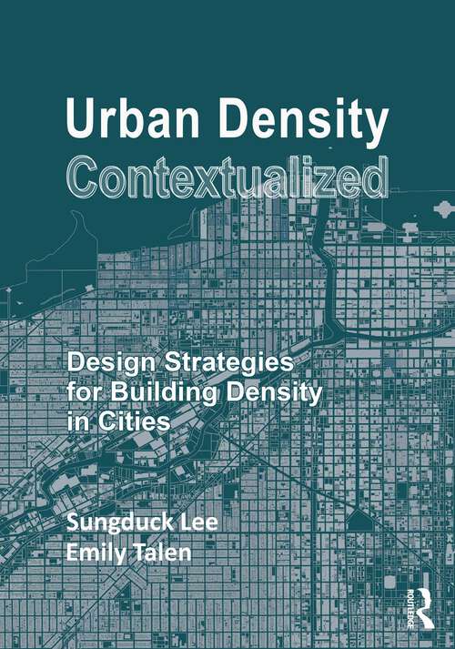 Book cover of Urban Density Contextualized: Design Strategies for Building Density in Cities (1)