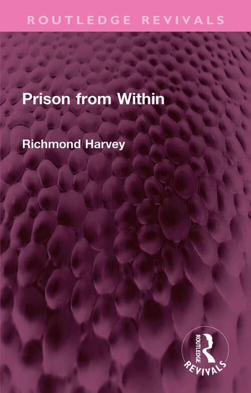 Book cover of Prison from Within (Routledge Revivals)