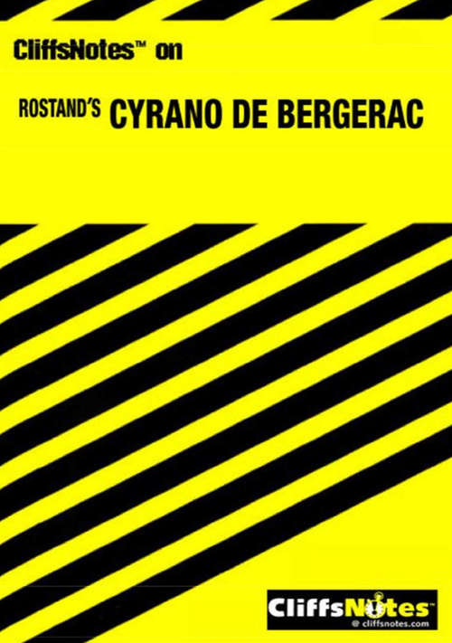 Book cover of CliffsNotes on Rostand's Cyrano de Bergerac