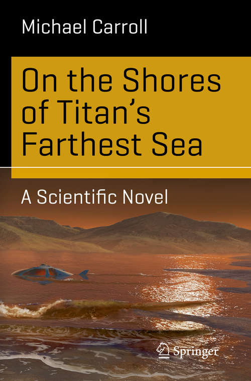 On the Shores of Titan's Farthest Sea