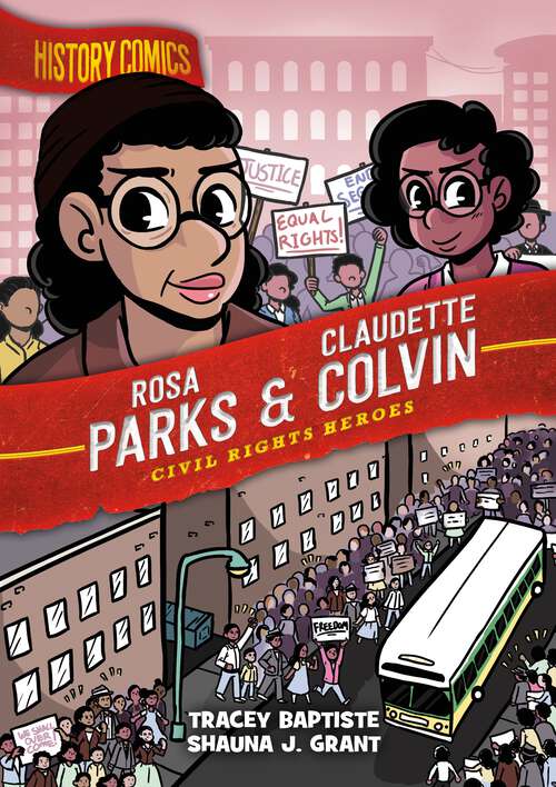 Book cover of History Comics: Civil Rights Heroes (History Comics)