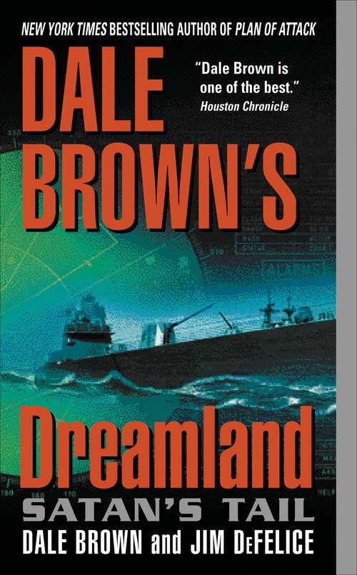 Book cover of Dale Brown's Dreamland: Satan's Tail