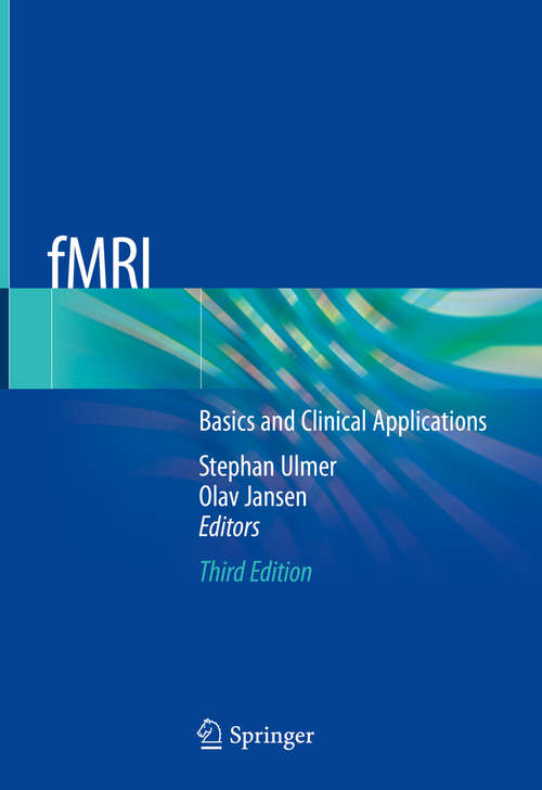 fMRI: Basics and Clinical Applications
