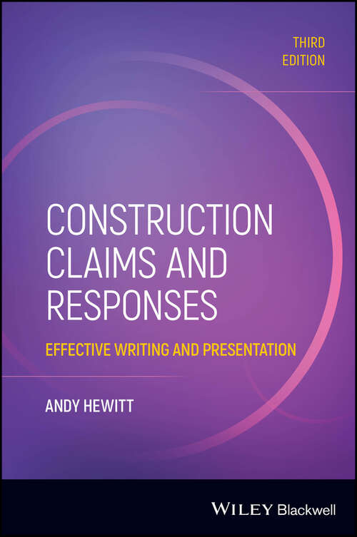Book cover of Construction Claims and Responses: Effective Writing and Presentation