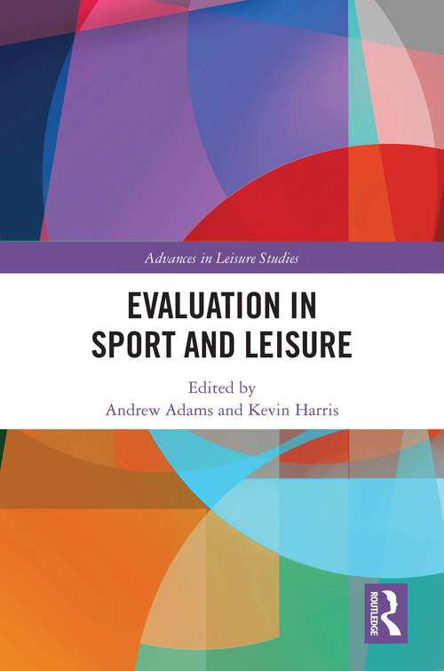 Book cover of Evaluation in Sport and Leisure (Advances in Leisure Studies)