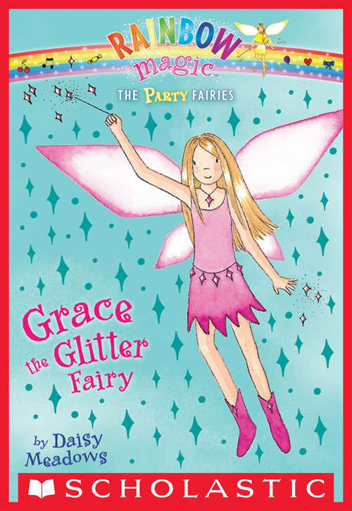 Book cover of Party Fairies #3: Grace the Glitter Fairy