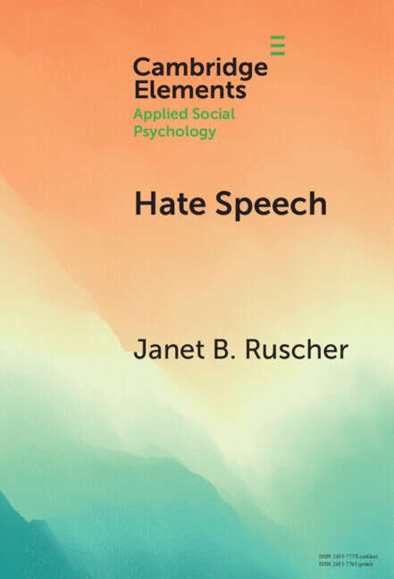 Book cover of Hate Speech (Elements in Applied Social Psychology)