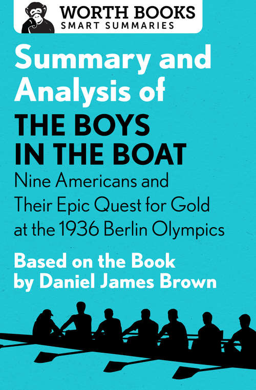 Book cover of Summary and Analysis of The Boys in the Boat: Based on the Book by Daniel James Brown