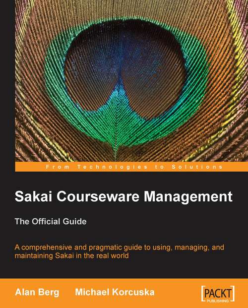 Book cover of Sakai Courseware Management: The Official Guide