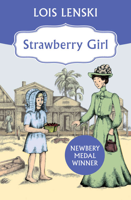 Book cover of Strawberry Girl: A Newbery Award Winner