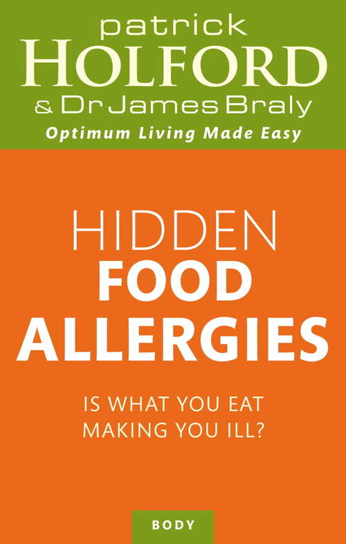 Hidden Food Allergies: Is what you eat making you ill?