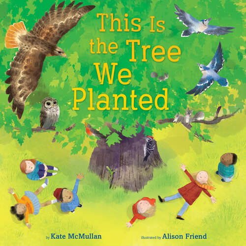 Book cover of This Is the Tree We Planted