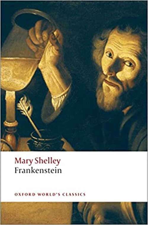 Book cover of Frankenstein: Or the Modern Prometheus (Oxford World's Classics)