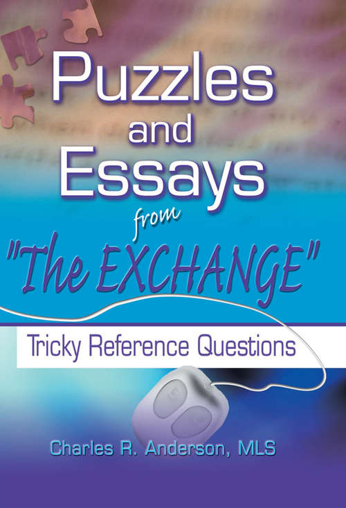 Puzzles and Essays from 'The Exchange': Tricky Reference Questions