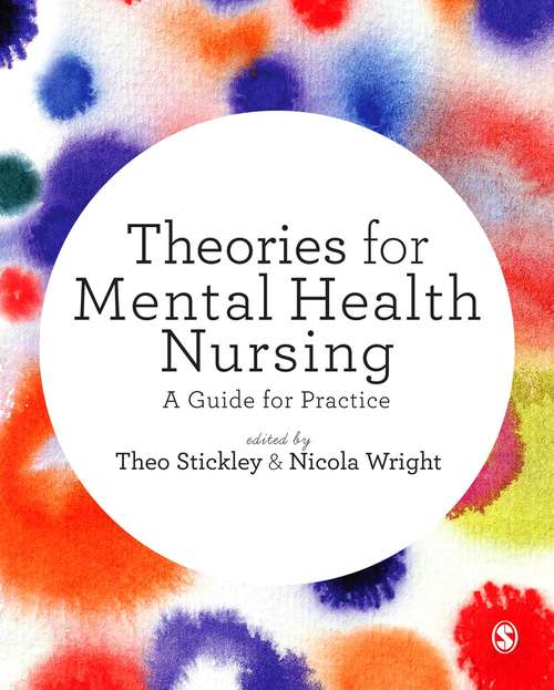 Book cover of Theories for Mental Health Nursing: A Guide for Practice