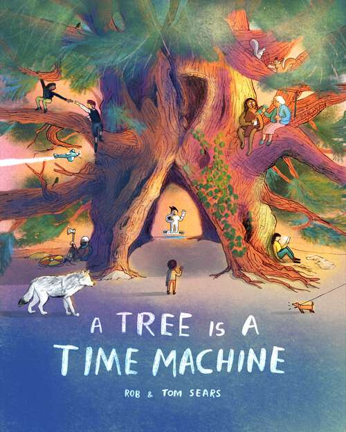 Book cover of A Tree is a Time Machine