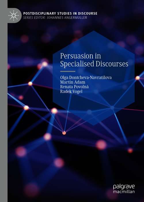 Book cover of Persuasion in Specialised Discourses (1st ed. 2020) (Postdisciplinary Studies in Discourse)