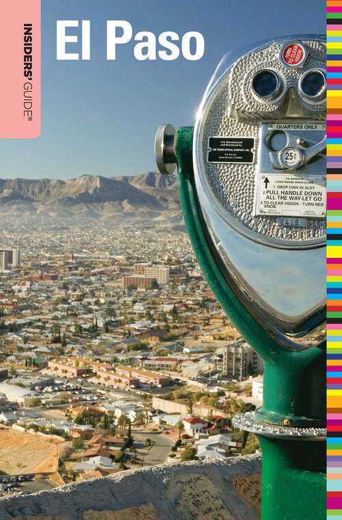 Book cover of Insiders' Guide® to El Paso (1st Edition) (Insiders' Guide Series)