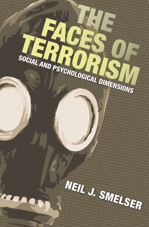 Book cover of The Faces of Terrorism: Social and Psychological Dimensions (Science Essentials #13)