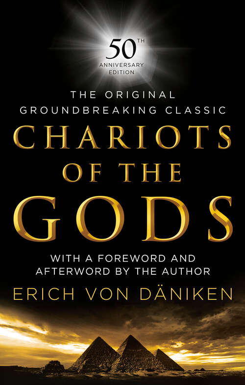 Book cover of Chariots of the Gods: Unsolved Mysteries Of The Past (Playaway Adult Nonfiction Ser.)