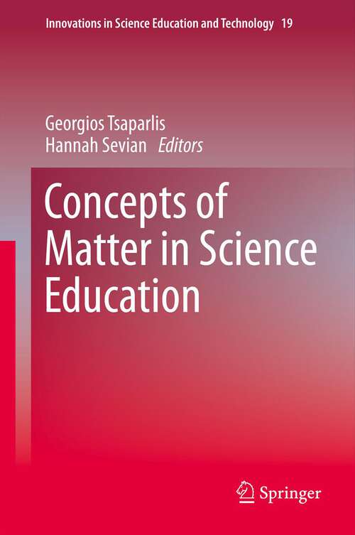 Book cover of Concepts of Matter in Science Education (Innovations in Science Education and Technology #19)