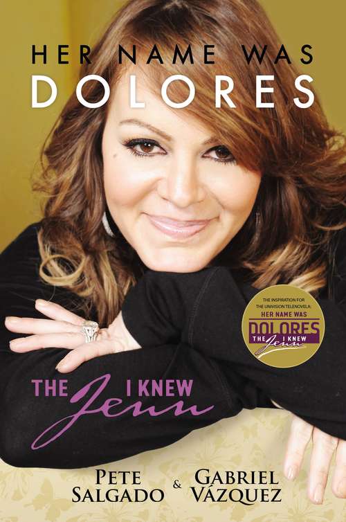 Book cover of Her Name Was Dolores: The Jenn I Knew