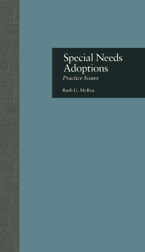 Special Needs Adoptions: Practice Issues