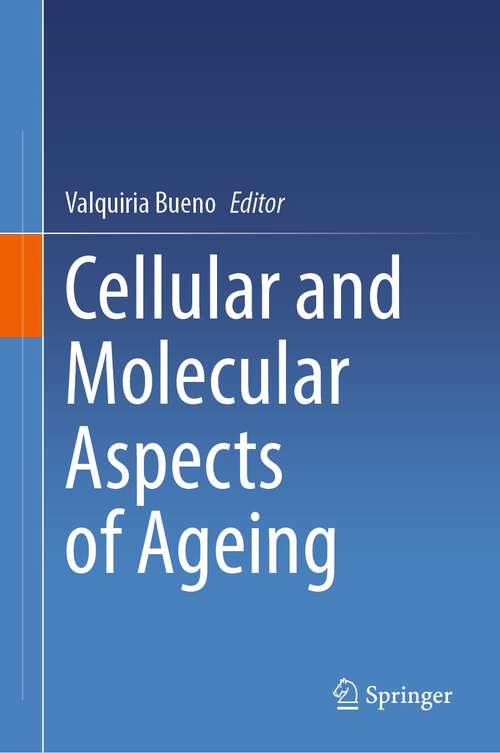 Book cover of Cellular and Molecular Aspects of Ageing (2024)