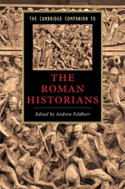 Book cover of The Cambridge Companion to the Roman Historians