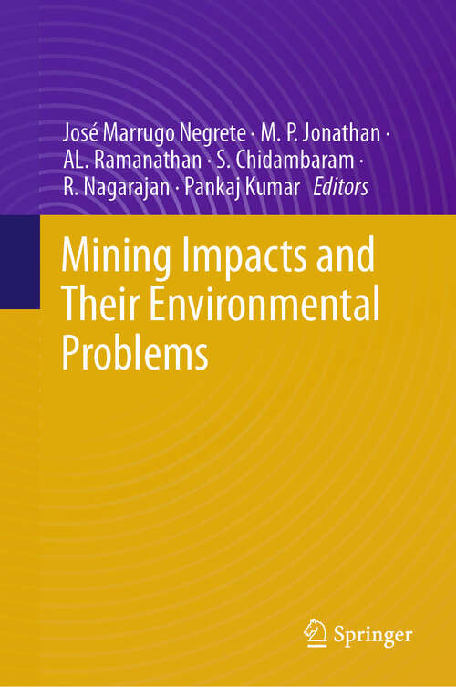 Book cover of Mining Impacts and their Environmental Problems