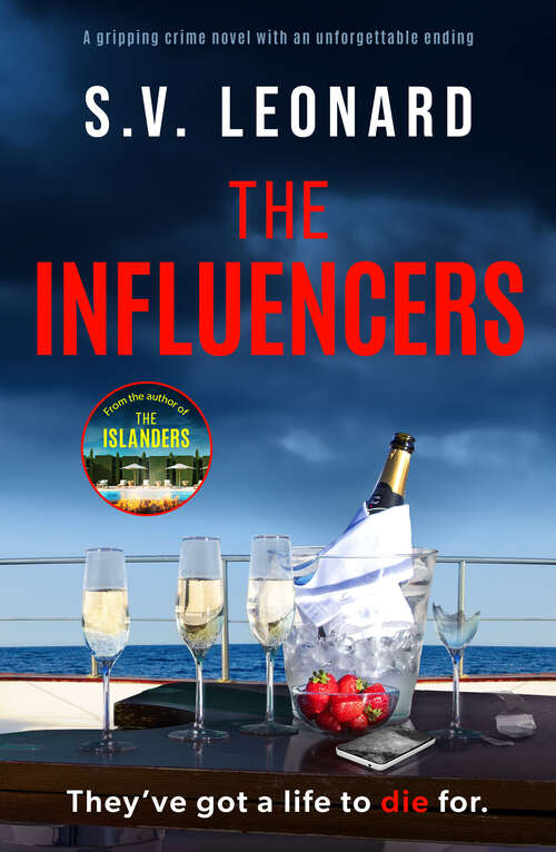 Book cover of The Influencers: A gripping crime novel with an unforgettable ending