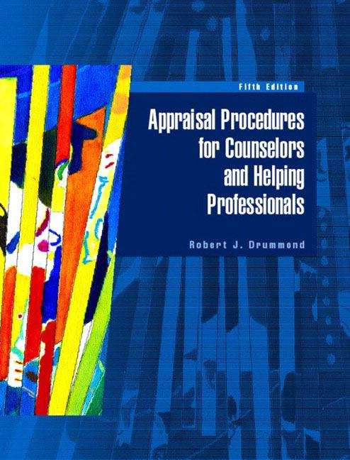 Appraisal Procedures for Counselors and Helping Professionals (5th edition)