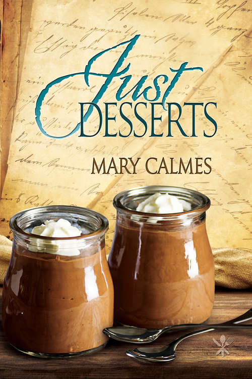 Just Desserts (Tales of the Curious Cookbook #5)