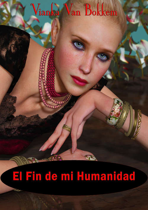 Book cover of El Fin de mi Humanidad