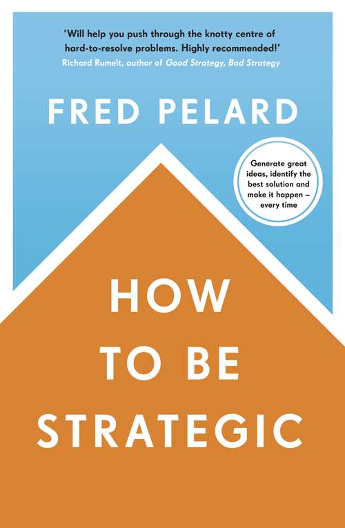 Book cover of How to be Strategic