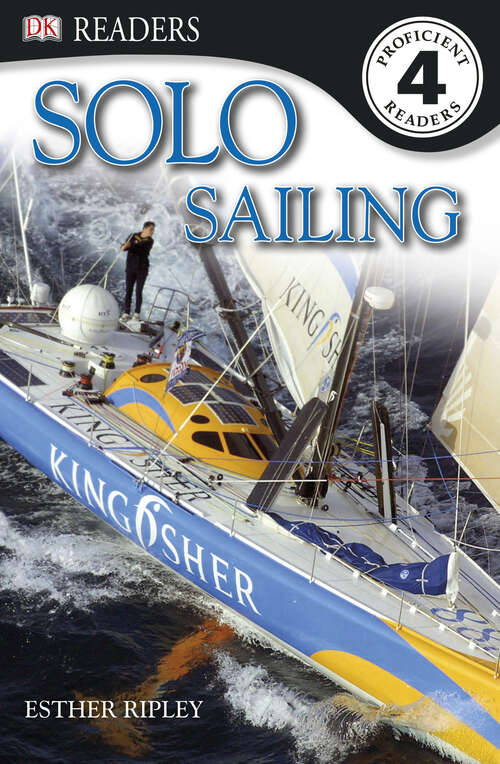 Book cover of DK Readers: Solo Sailing (DK Readers Level 3)