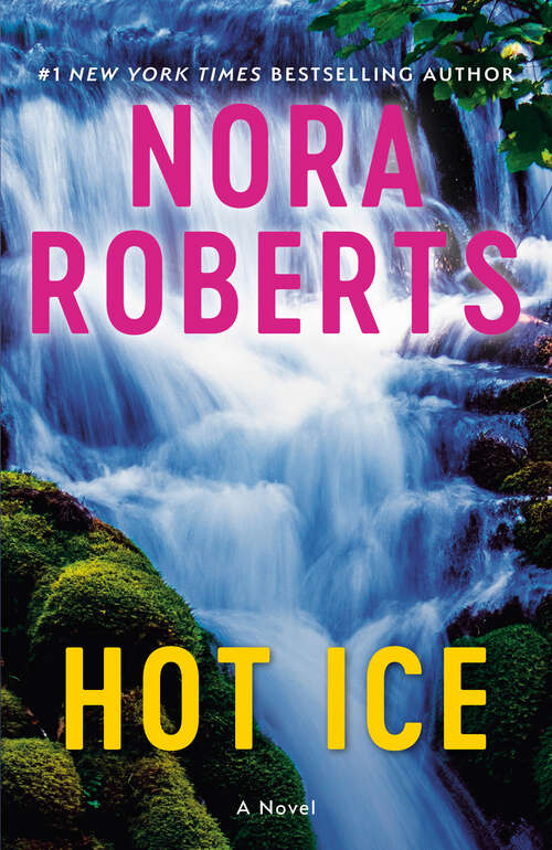 Book cover of Hot Ice: A Novel