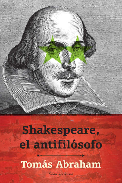 Book cover of Shakespeare, el antifilósofo