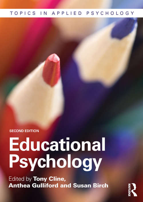 Educational Psychology: Topics In Applied Psychology (Topics in Applied Psychology)
