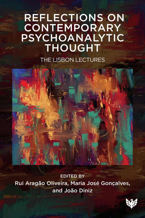 Book cover of Reflections on Contemporary Psychoanalytic Thought: The Lisbon Lectures