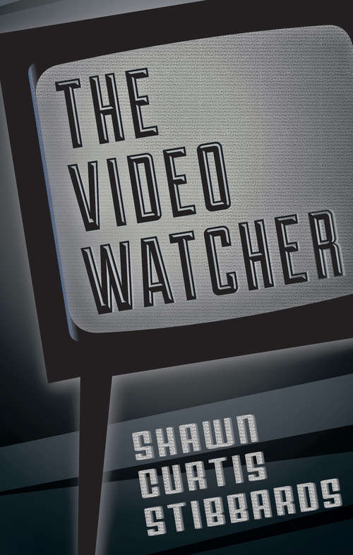 Book cover of The Video Watcher