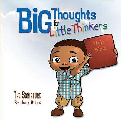 Book cover of Big Thoughts for Little Thinkers: The Scripture