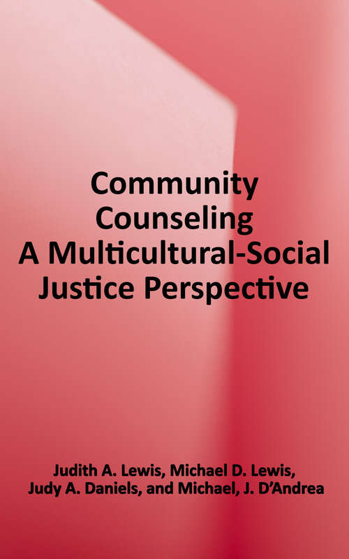 Book cover of Community Counseling: A Multicultural-Social Justice Perspective (Fourth Edition)