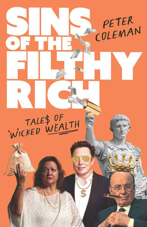 Book cover of Sins of the Filthy Rich: Tales of wicked wealth