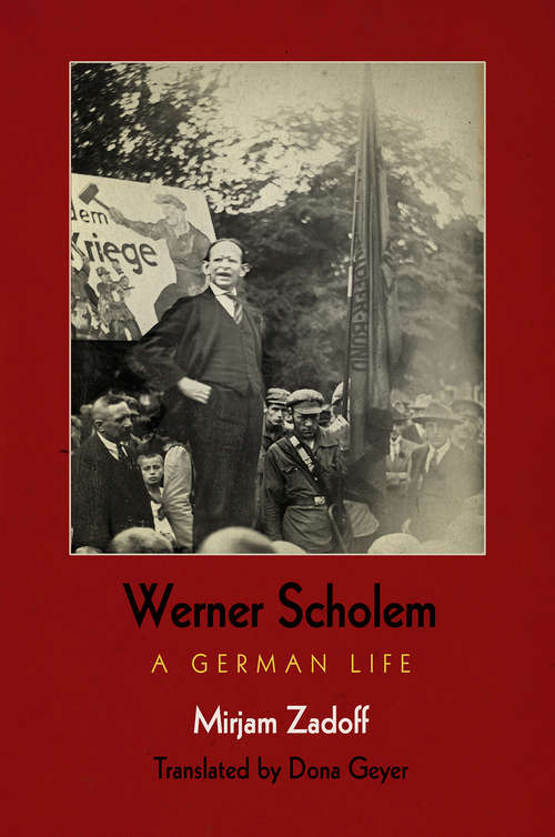 Book cover of Werner Scholem: A German Life