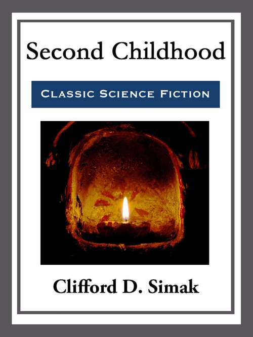 Book cover of Second Childhood