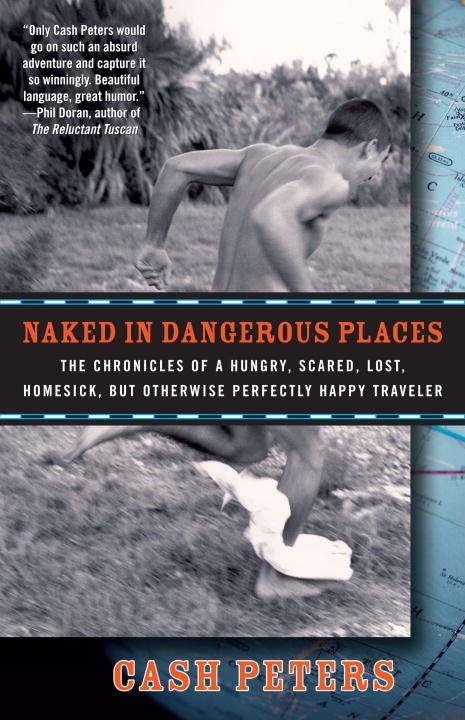 Book cover of Naked In Dangerous Places