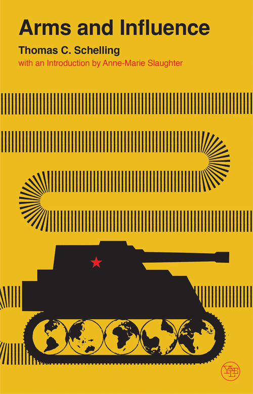 Book cover of Arms and Influence (Veritas Paperbacks)
